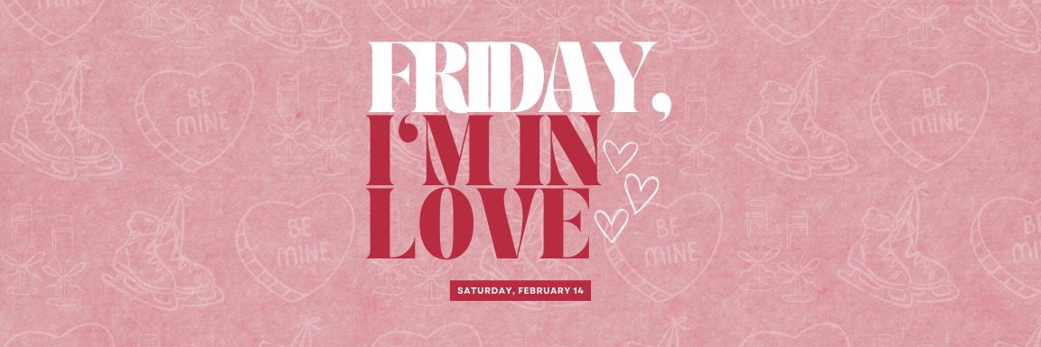 Friday I'm In Love