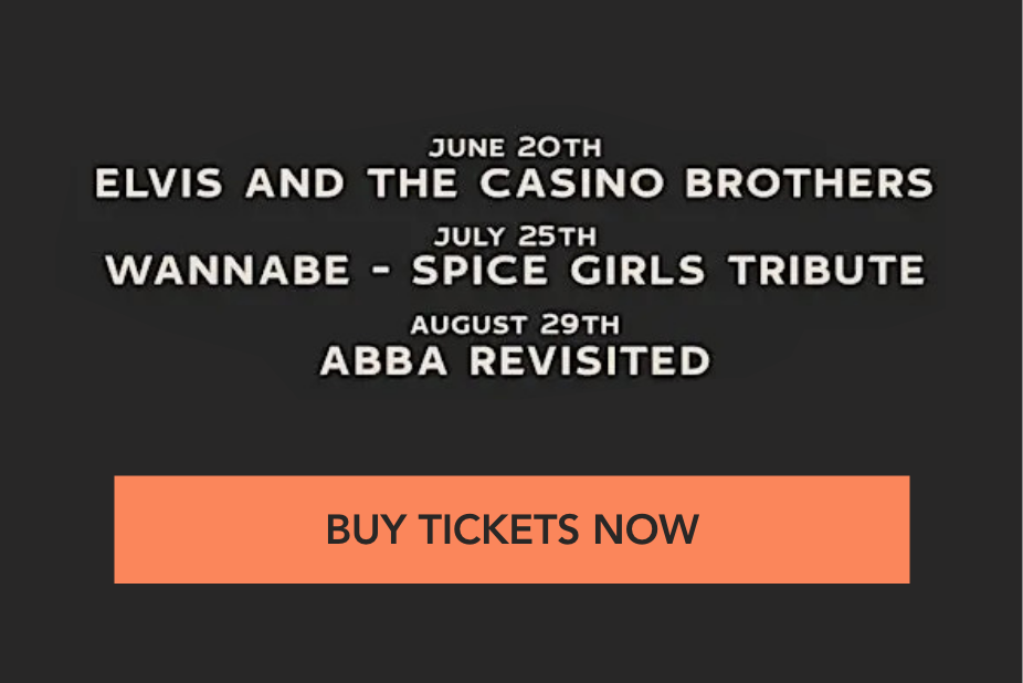 June 20th Elvis and the casino brothers, July 25th Wannabe - spice girls tribute. August 29th abba revisited